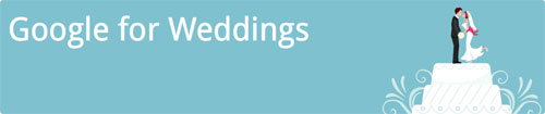 Google for Weddings