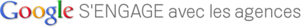 Logo Google S'ENGAGE avec les agences